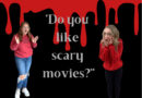 “Do You Like Scary Movies?”
